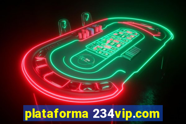 plataforma 234vip.com